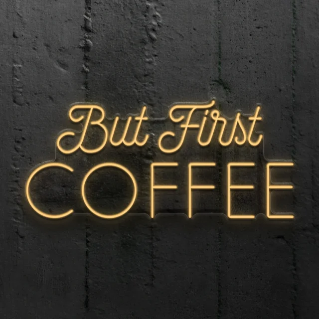But First Coffee