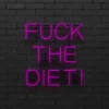 fuck the diet-ON fuck the diet