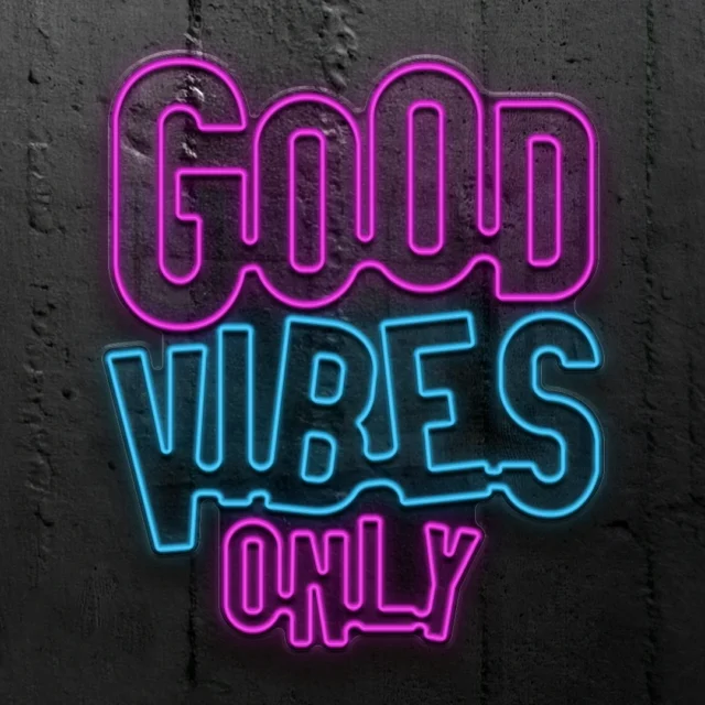 Good Vibes Only 2