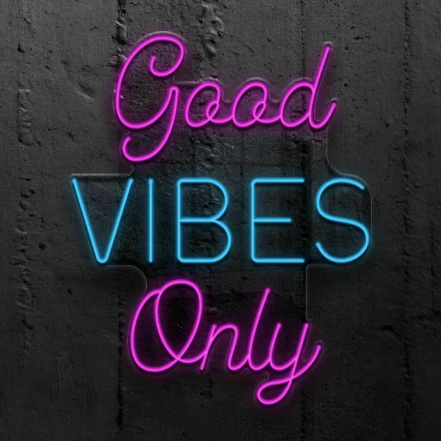 Good Vibes Only