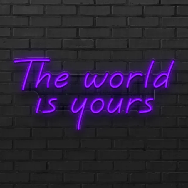 the world is yours