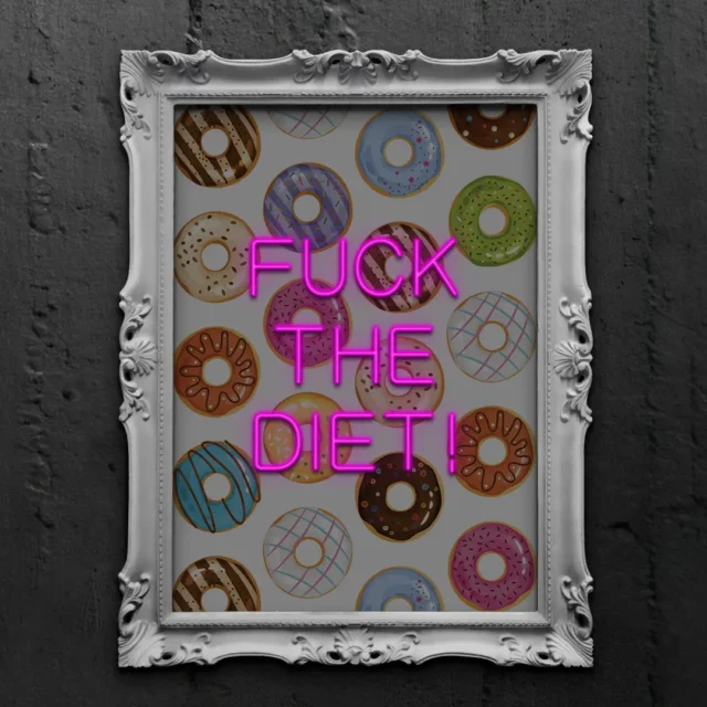 fuck the diet